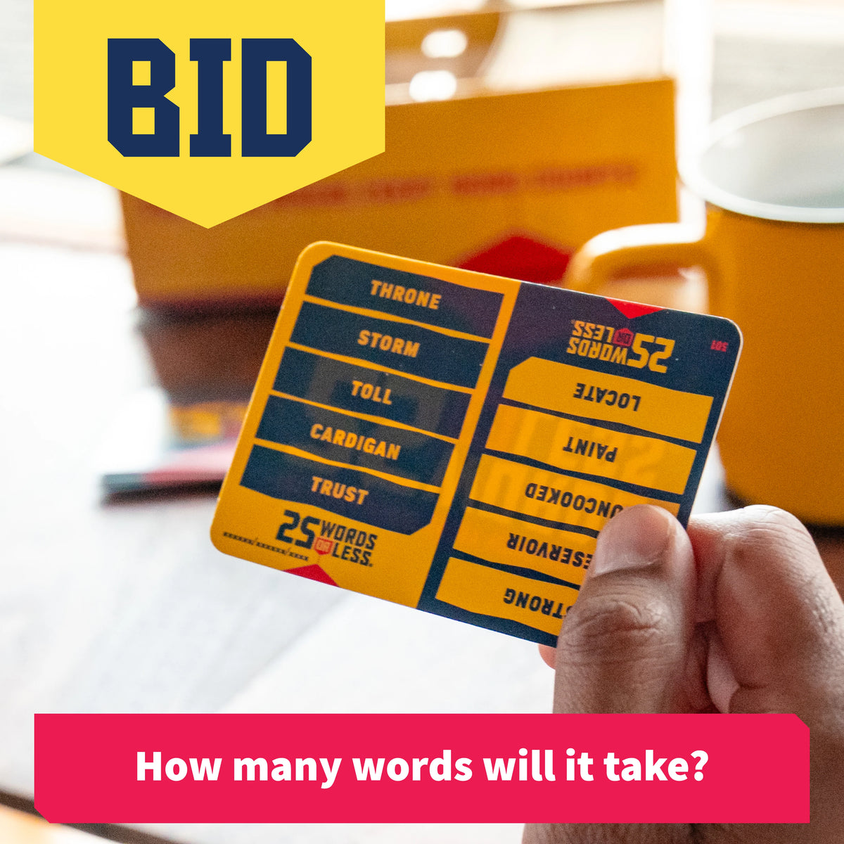 25 Words or Less