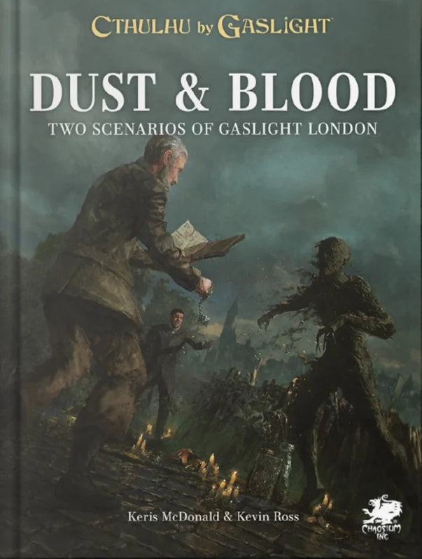 Cthulhu by Gaslight RPG Dust & Blood