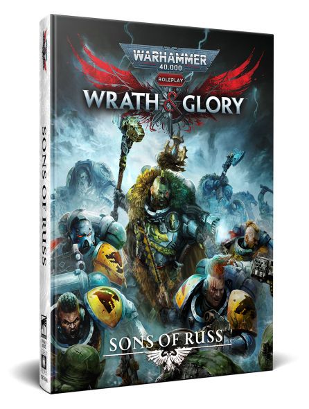 Warhammer 40,000 Roleplay: Wrath & Glory: Sons Of Russ