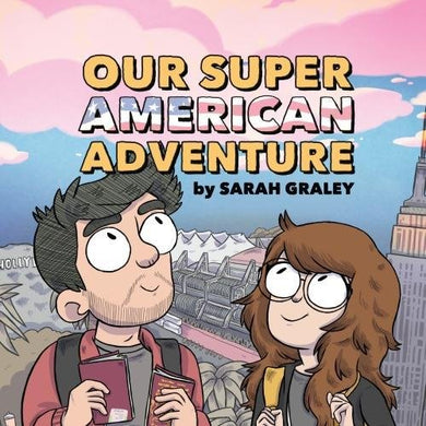 Our Super American Adventure *SIGNED* Hardcover