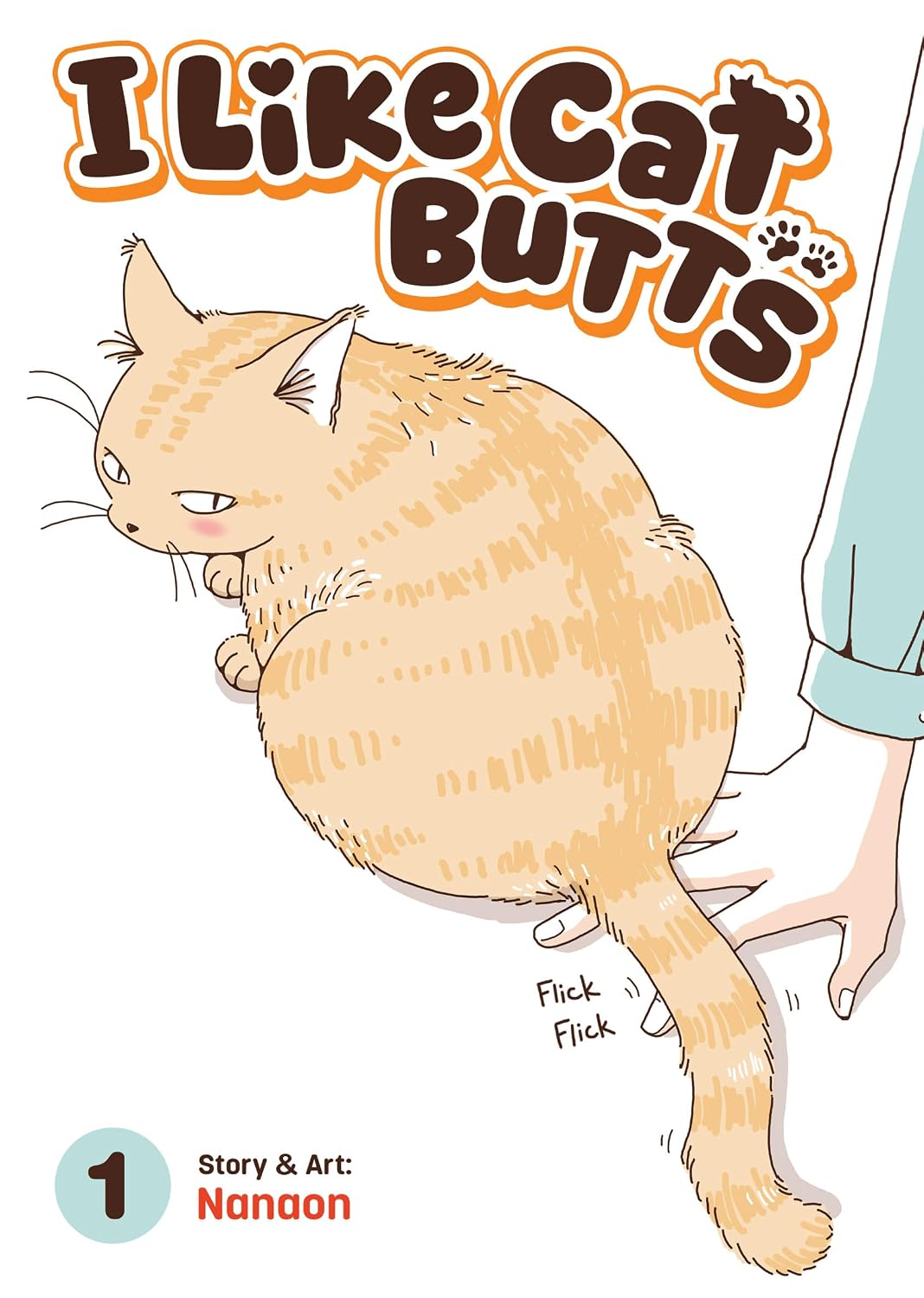 I Like Cat Butts Volume 1