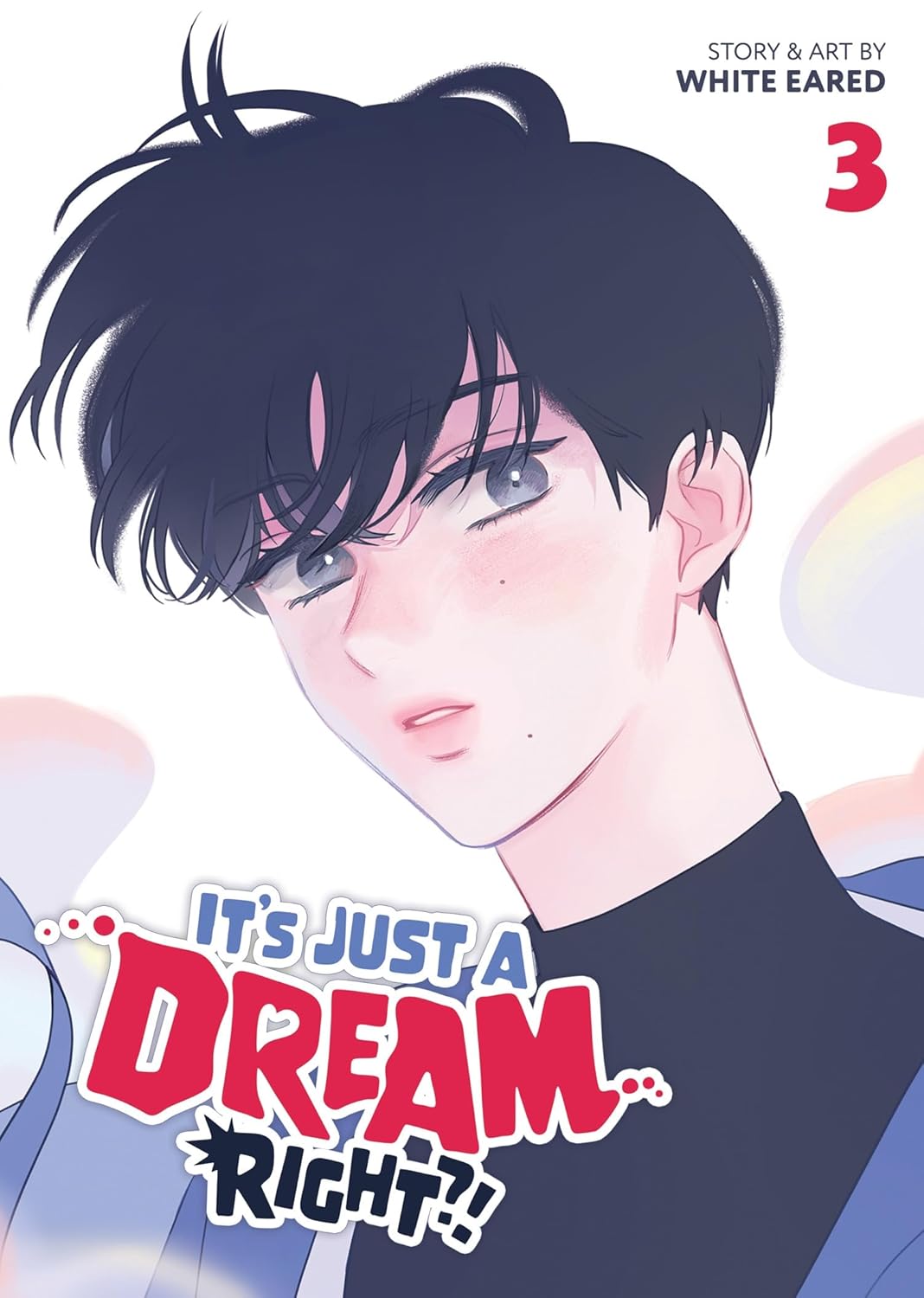 It's Just a Dream... Right?! Volume 3