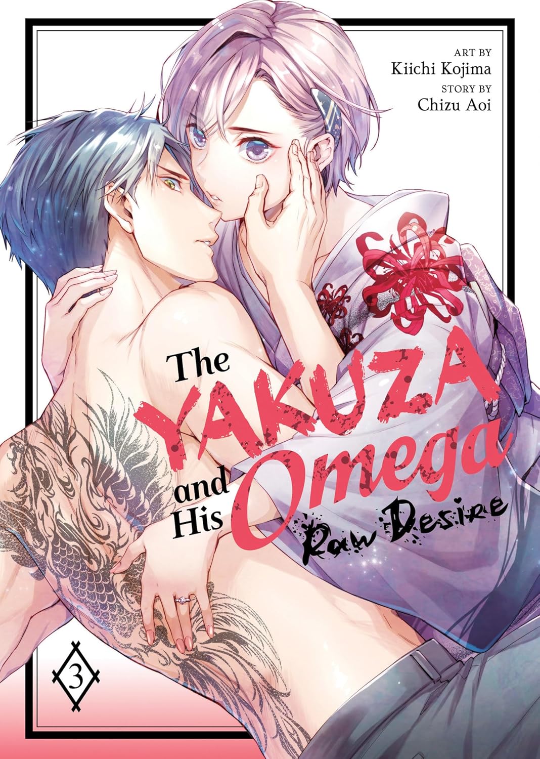 The Yakuza and His Omega: Raw Desire Volume 3