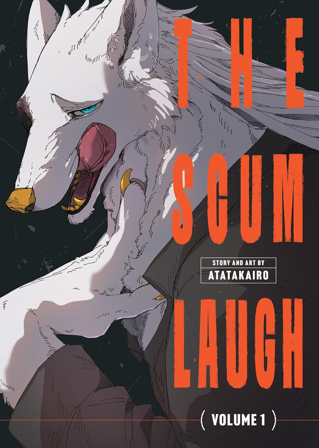 The Scum Laugh Volume 1