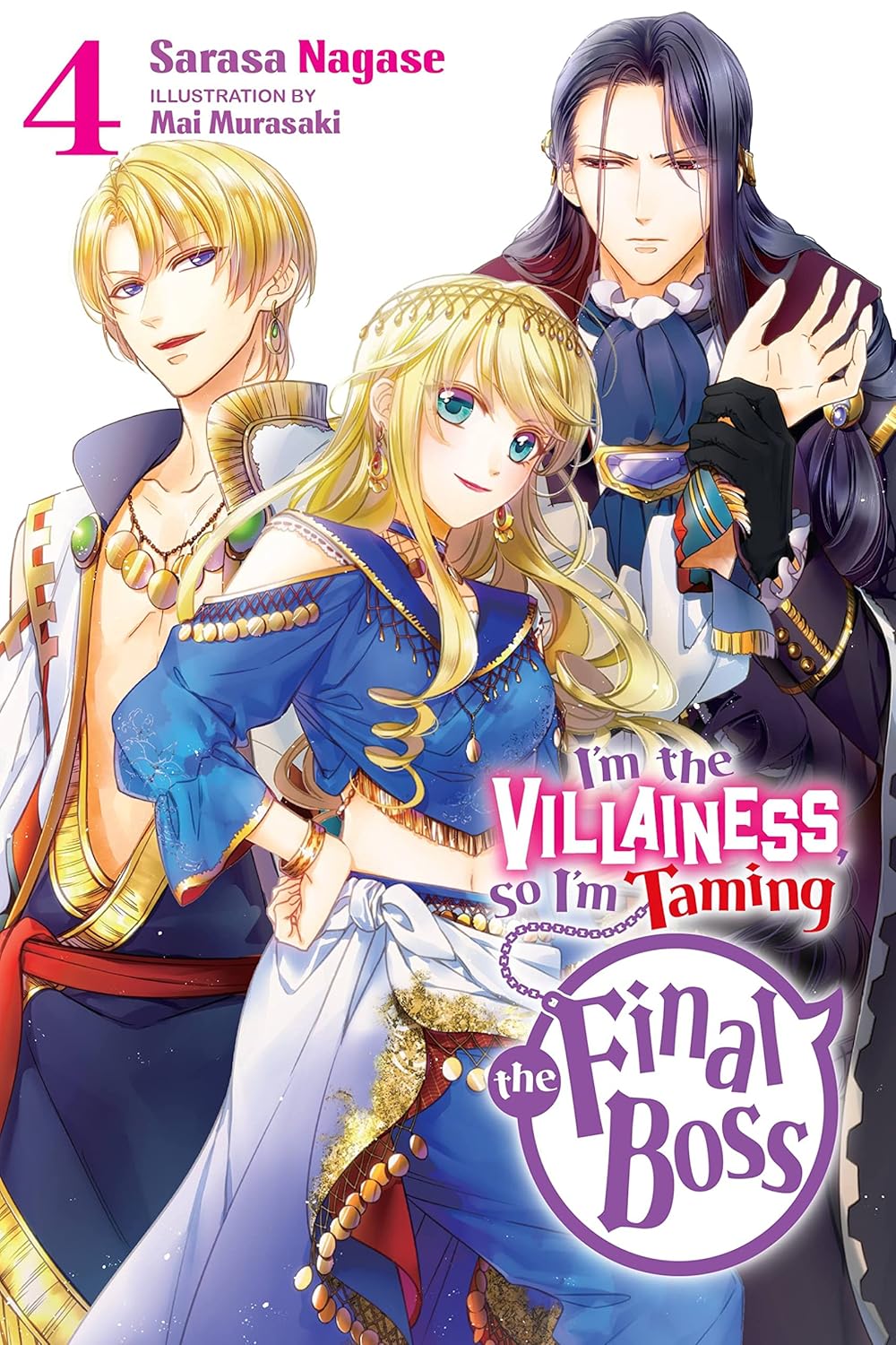 I'm The Villainess, So I'm Taming the Final Boss Light Novel Volume 4