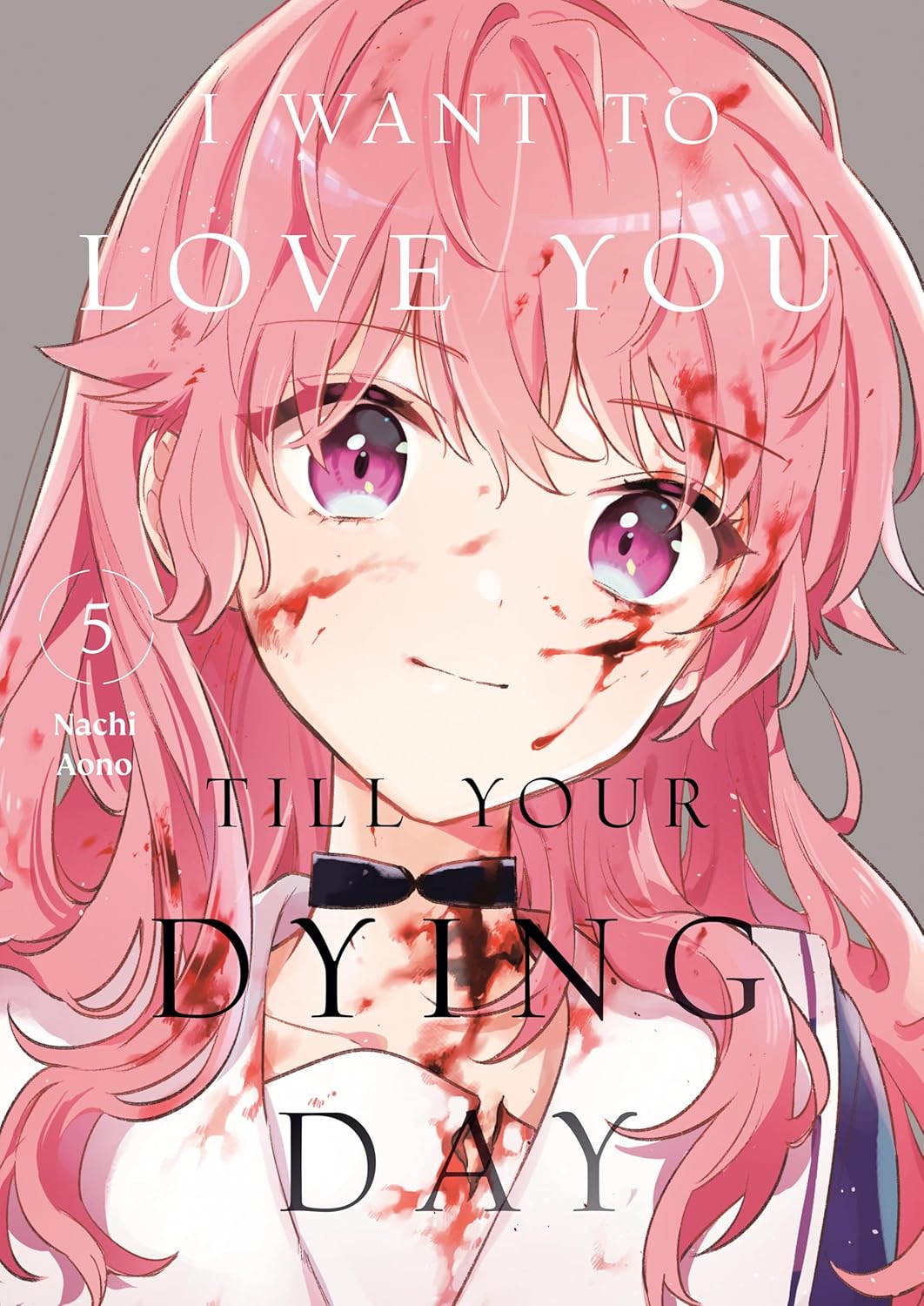 I Want to Love You Till Your Dying Day Volume 5