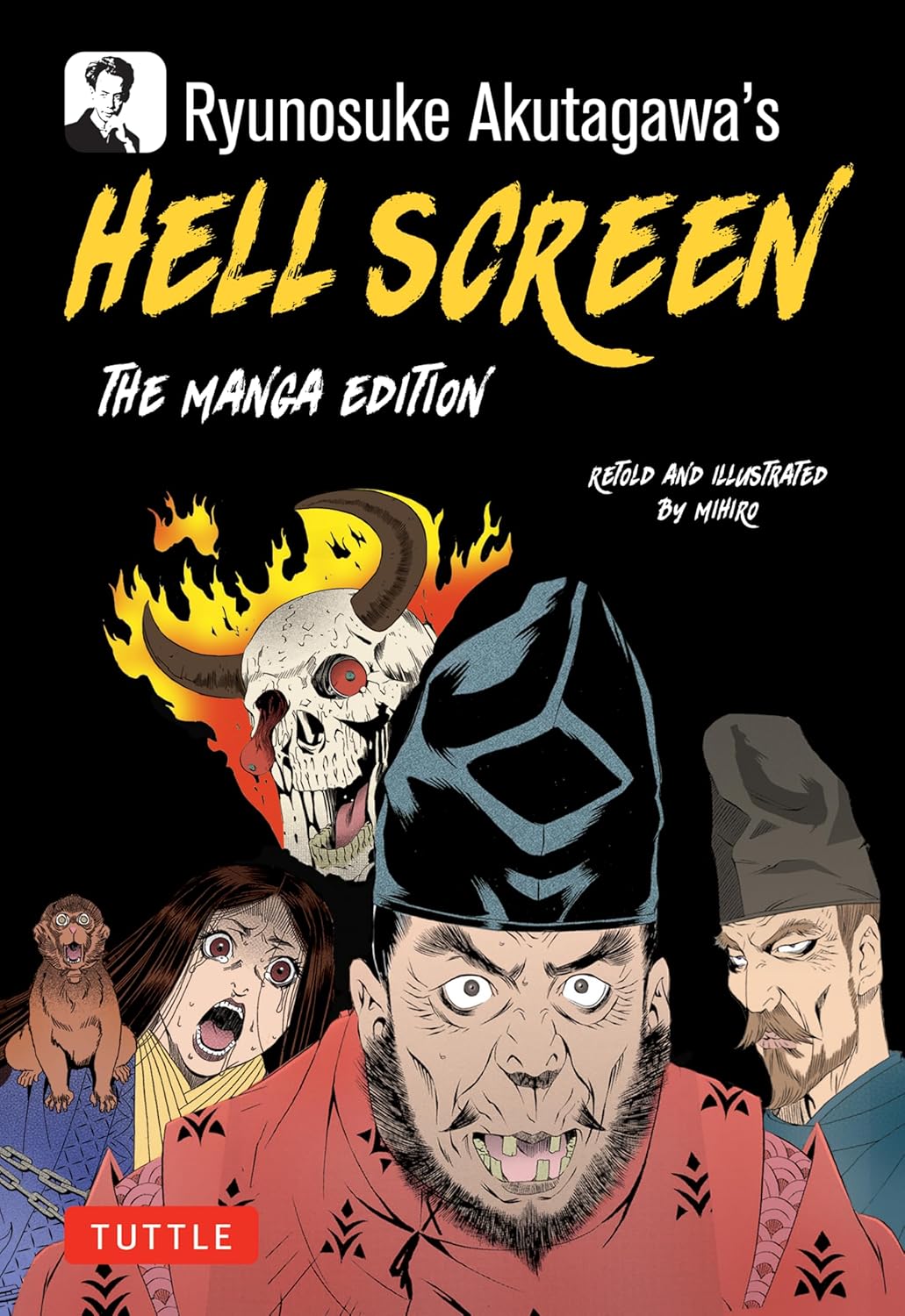Ryunosuke Akutagawa's Hell Screen: The Manga Edition
