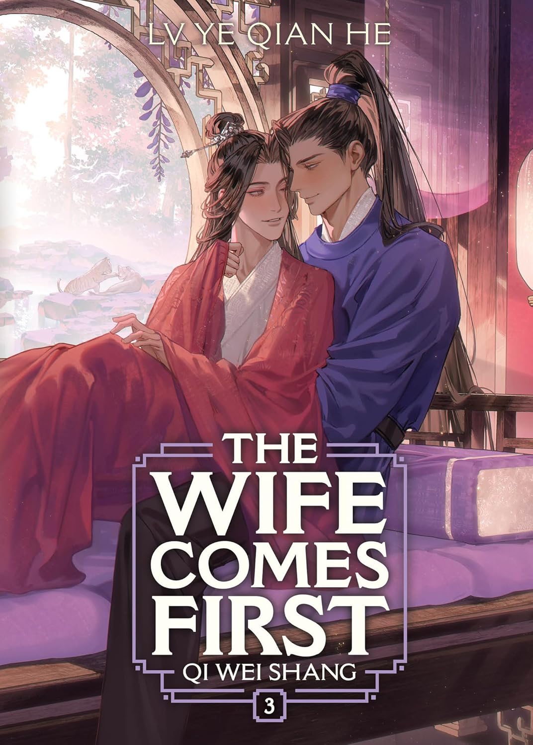 The Wife Comes First: Qi Wei Shang - Novel Volume 3