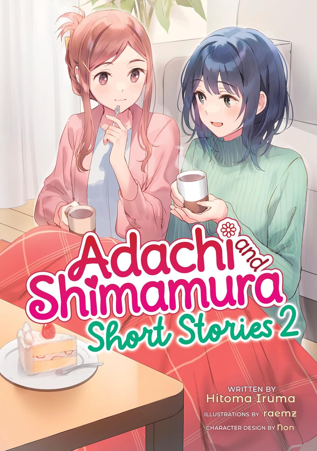 Adachi And Shimamura Short Stories 2 Light Novel
