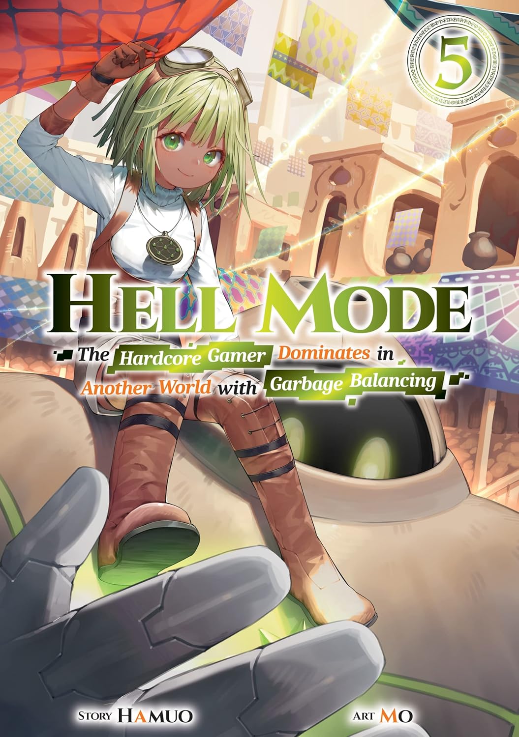 Hell Mode: The Hardcore Gamer Dominates in Another World with Garbage Balancing (Light Novel) Volume 5