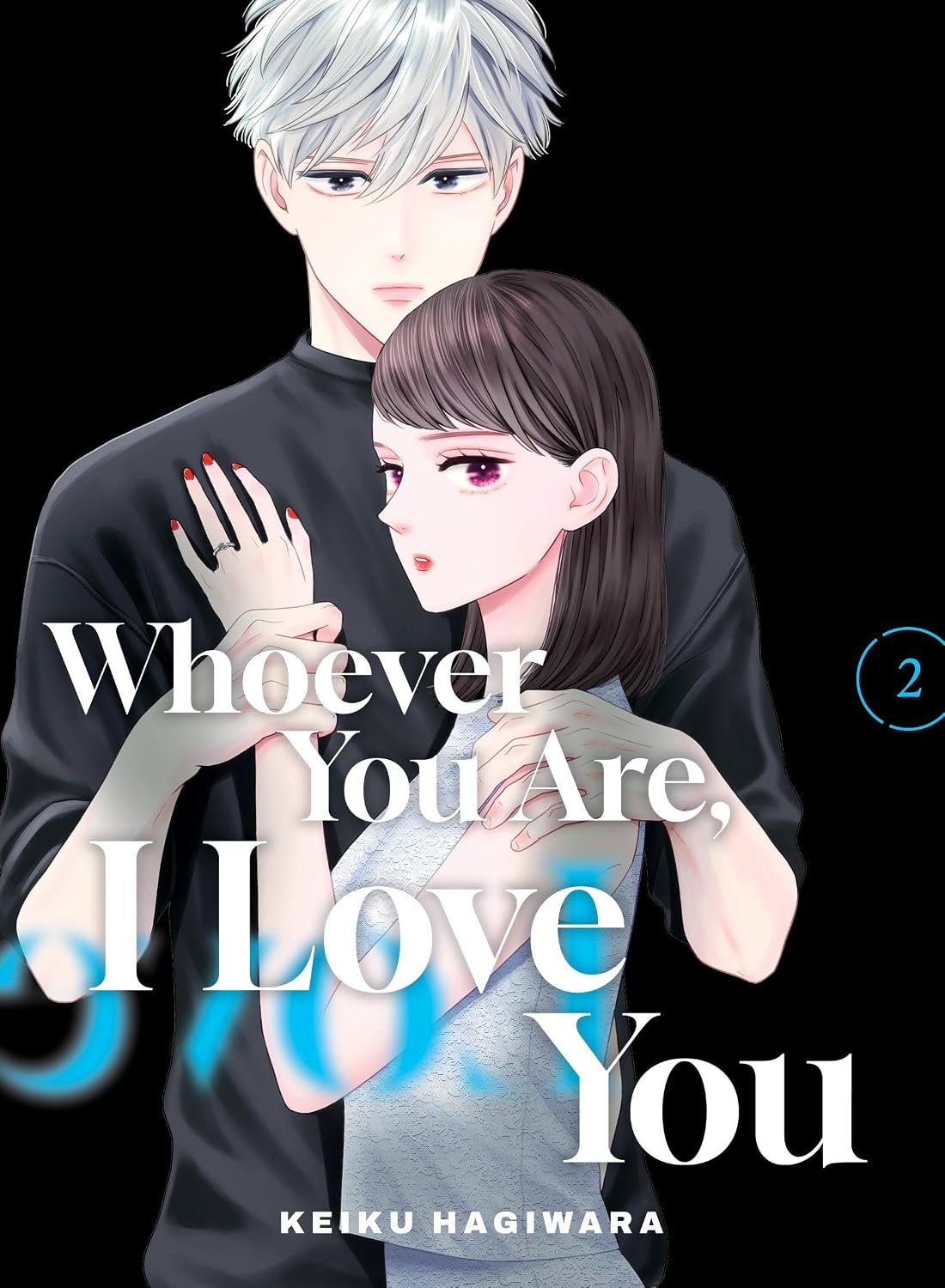 Whoever You Are, I Love You Volume 2