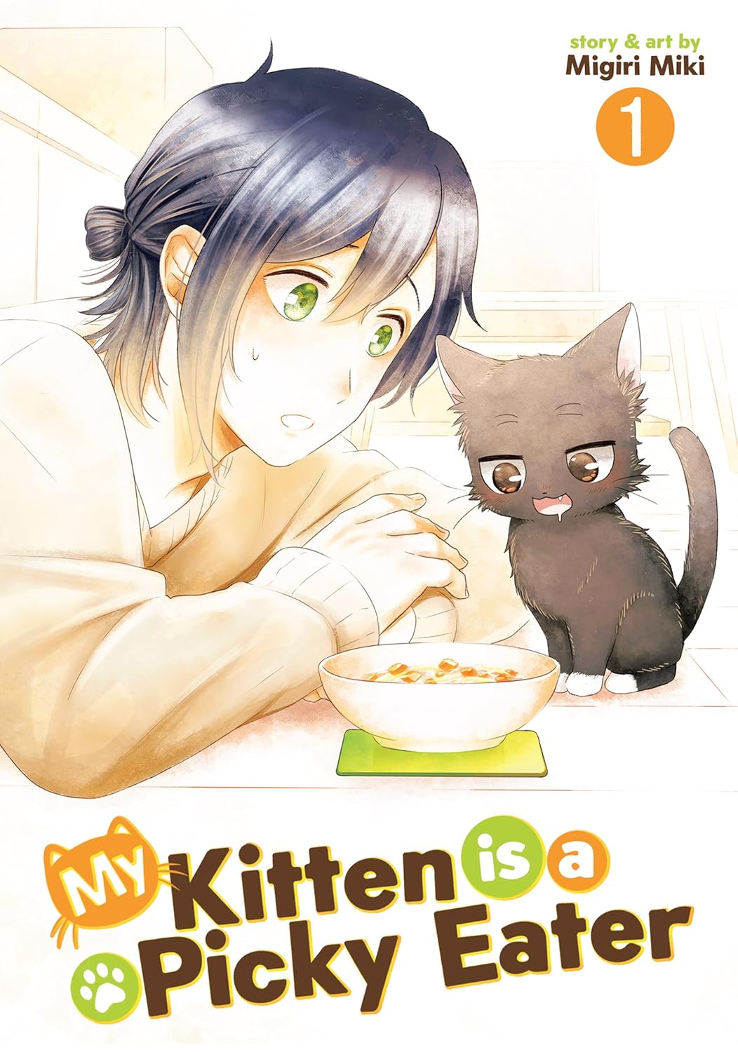 My Kitten is a Picky Eater Volume 1
