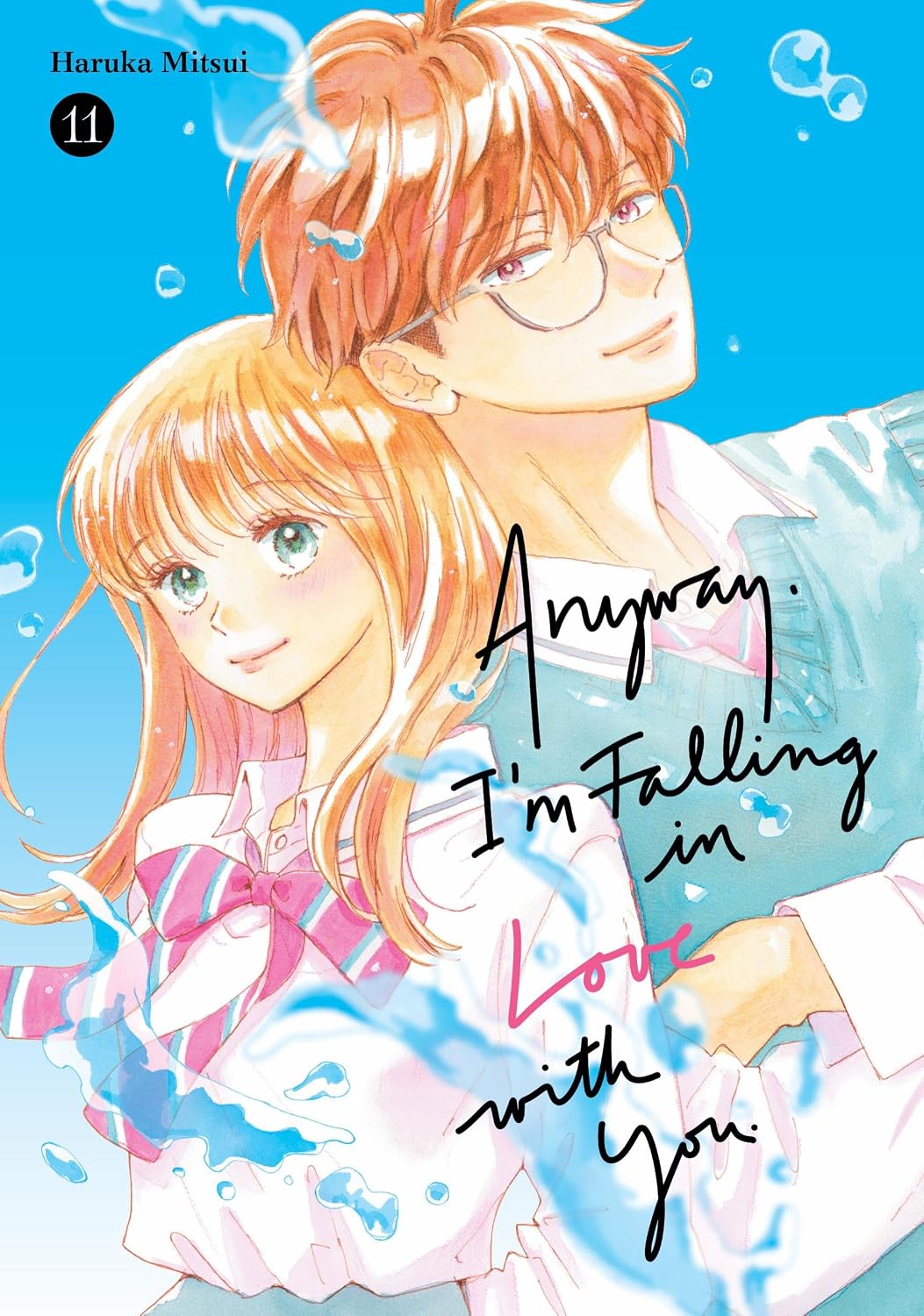 Anyway, I'm Falling In Love With You Volume 11