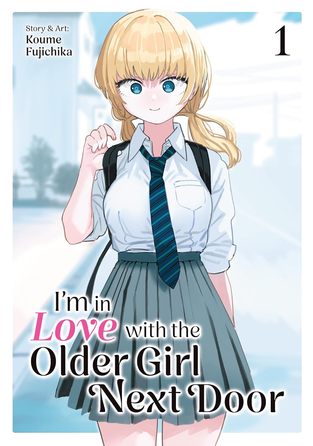 I'm in Love with the Older Girl Next Door Volume 1