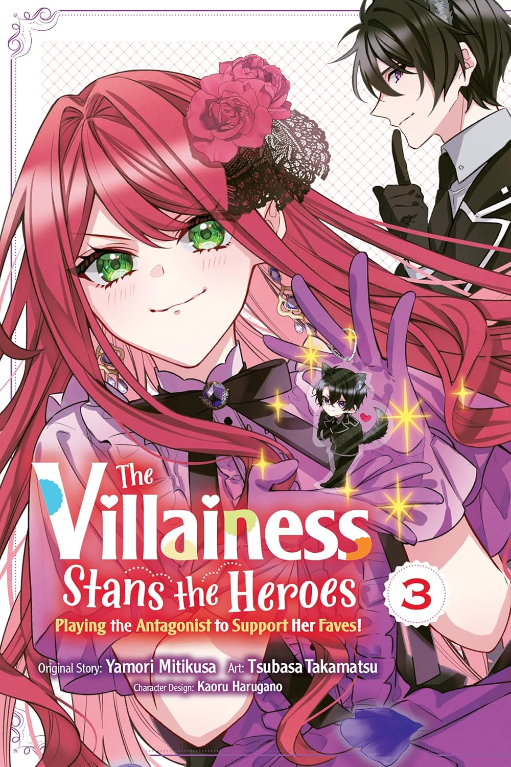 The Villainess Stans the Heroes: Playing the Antagonist to Support Her Faves! Volume 3