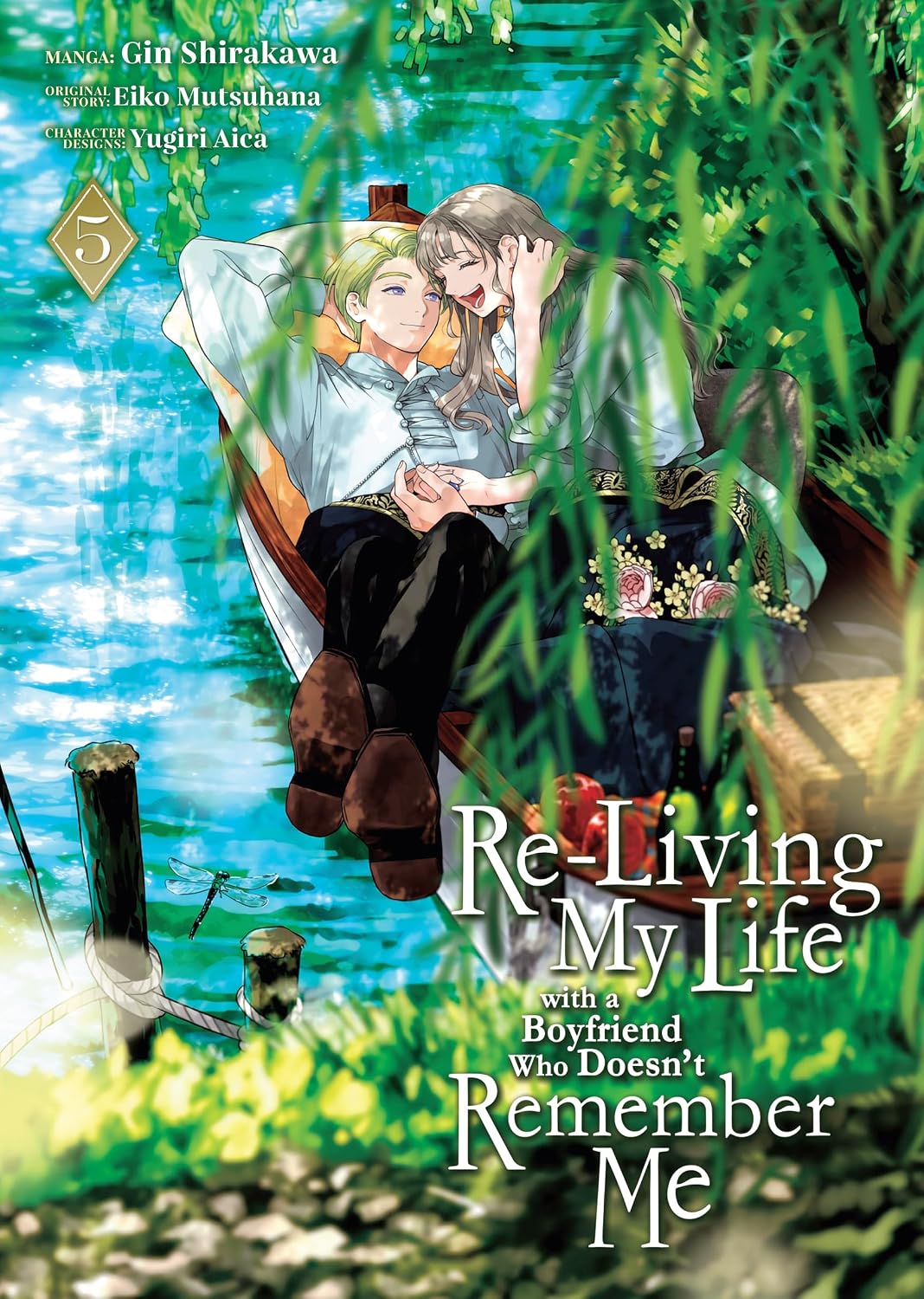 Re-Living My Life with a Boyfriend Who Doesn't Remember Me Volume 5