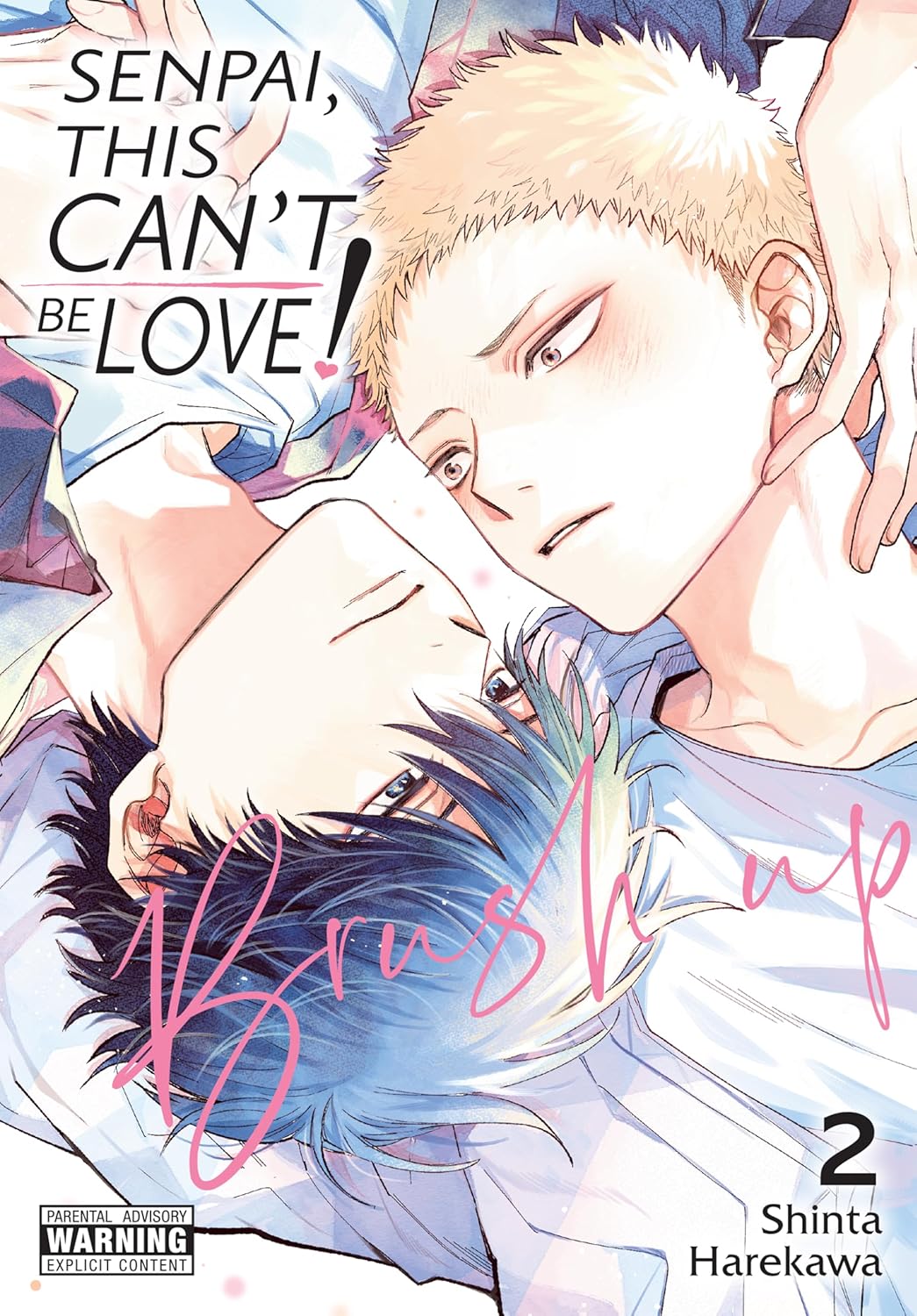 Senpai, This Can’t Be Love! Brush Up Volume 2