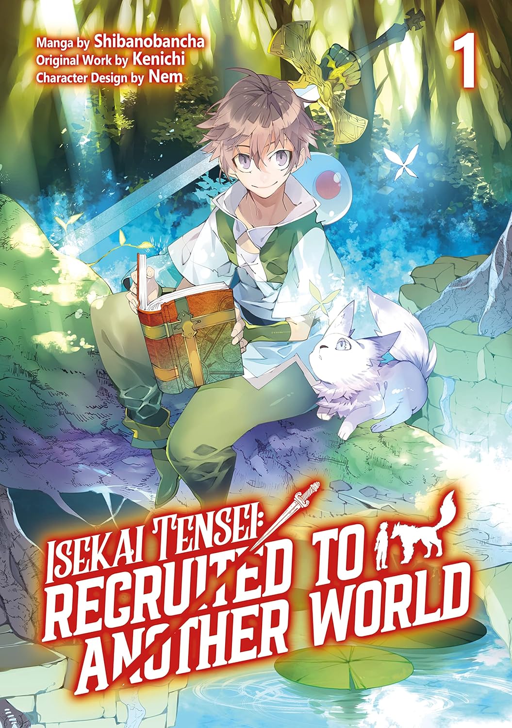 Isekai Tensei: Recruited to Another World Volume 1