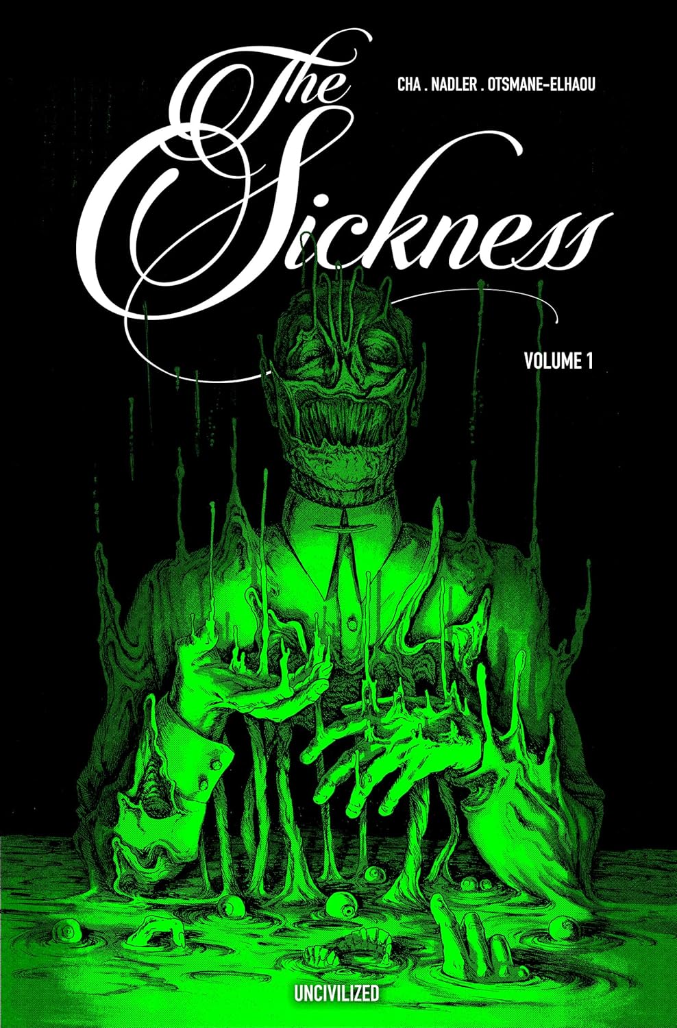 The Sickness Volume 1