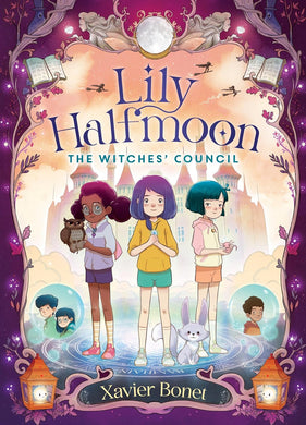 Lily Halfmoon: The Witches Council