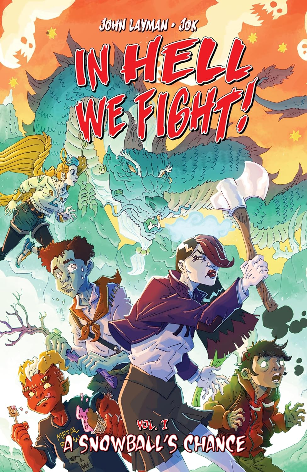 In Hell We Fight Volume 1