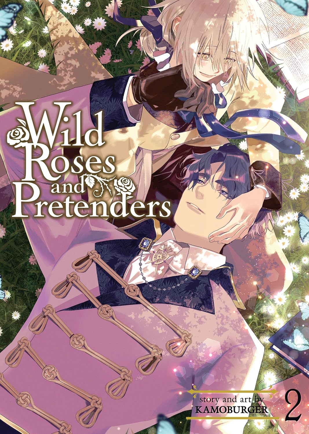 Wild Roses and Pretenders Volume 2