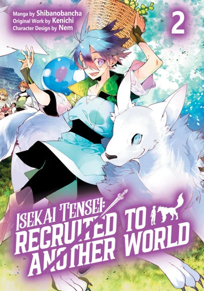 Isekai Tensei: Recruited to Another World Volume 2