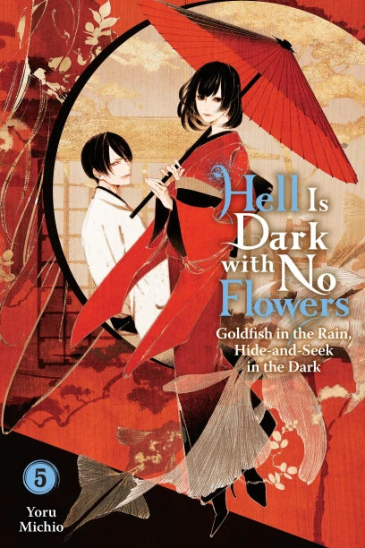 Hell Is Dark with No Flowers Light Novel Volume 5