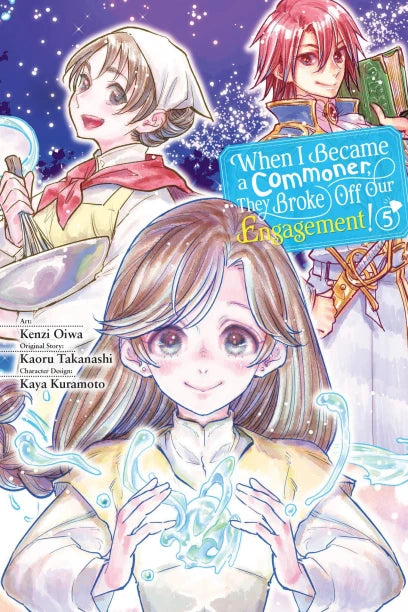 When I Became a Commoner, They Broke Off Our Engagement! Volume 5