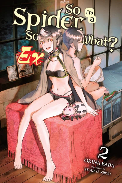 So I'm a Spider, So What? Ex Light Novel Volume 2