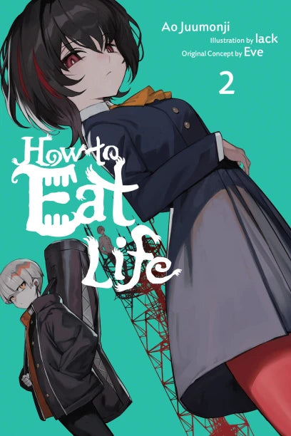 How to Eat Life Light Novel Volume 2