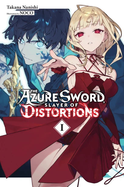 The Azure Sword, Slayer of Distortions Light Novel Volume 1