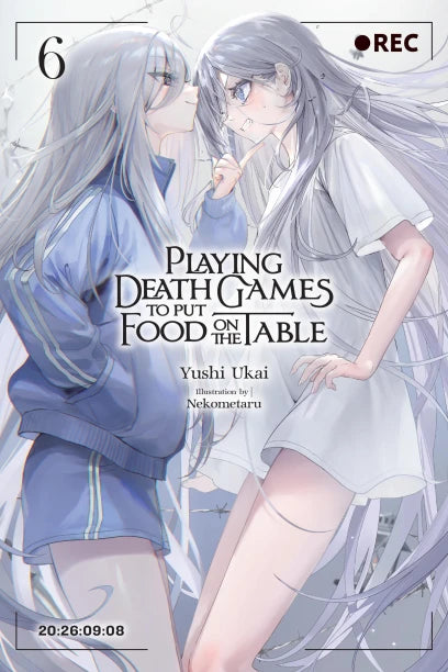 Playing Death Games to Put Food on the Table Light Novel Volume 6