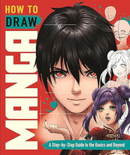 Load image into Gallery viewer, How to Draw Manga: A Step-by-Step Guide to the Basics and Beyond