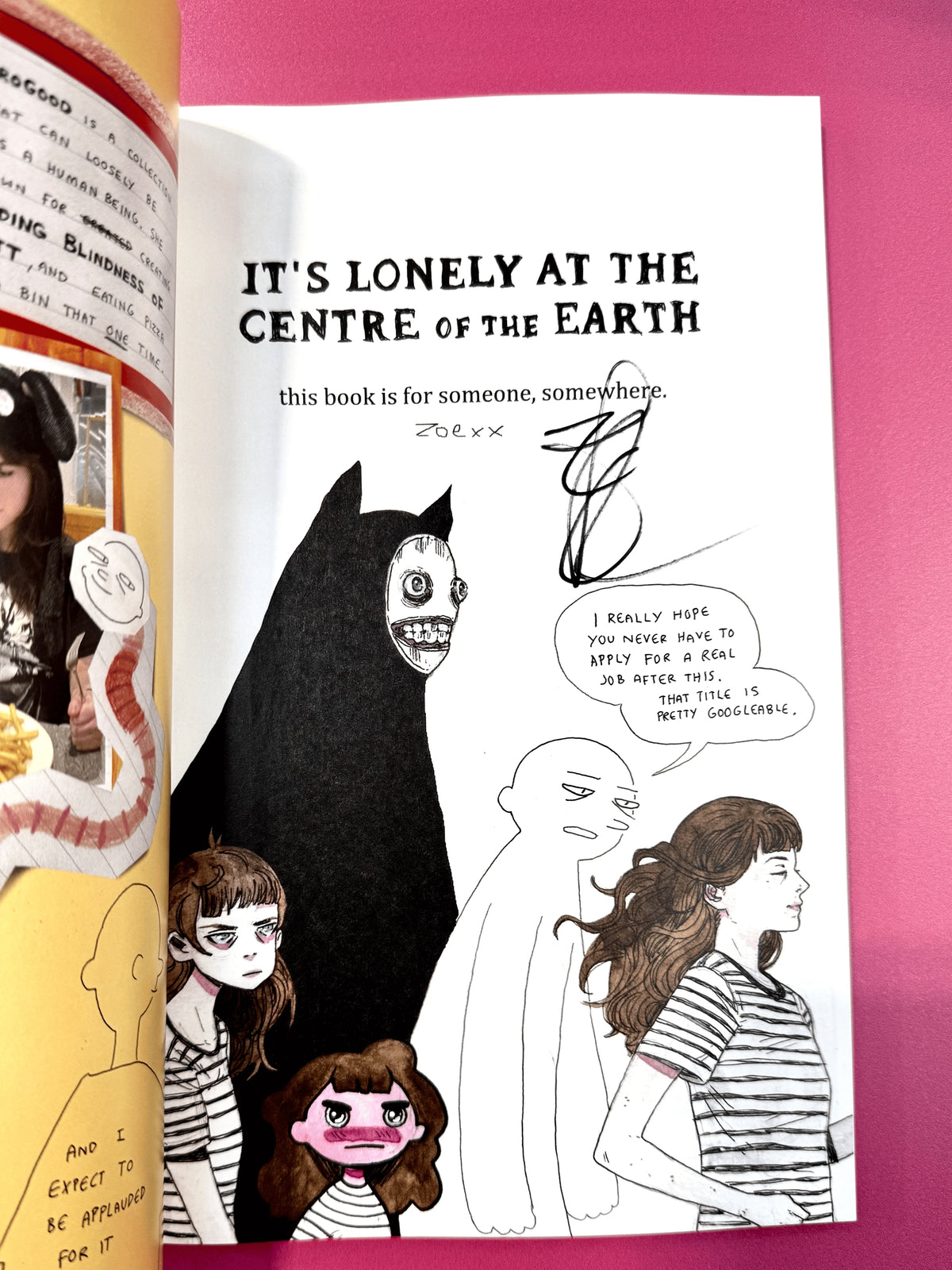 It's Lonely at the Centre of the Earth **SIGNED**