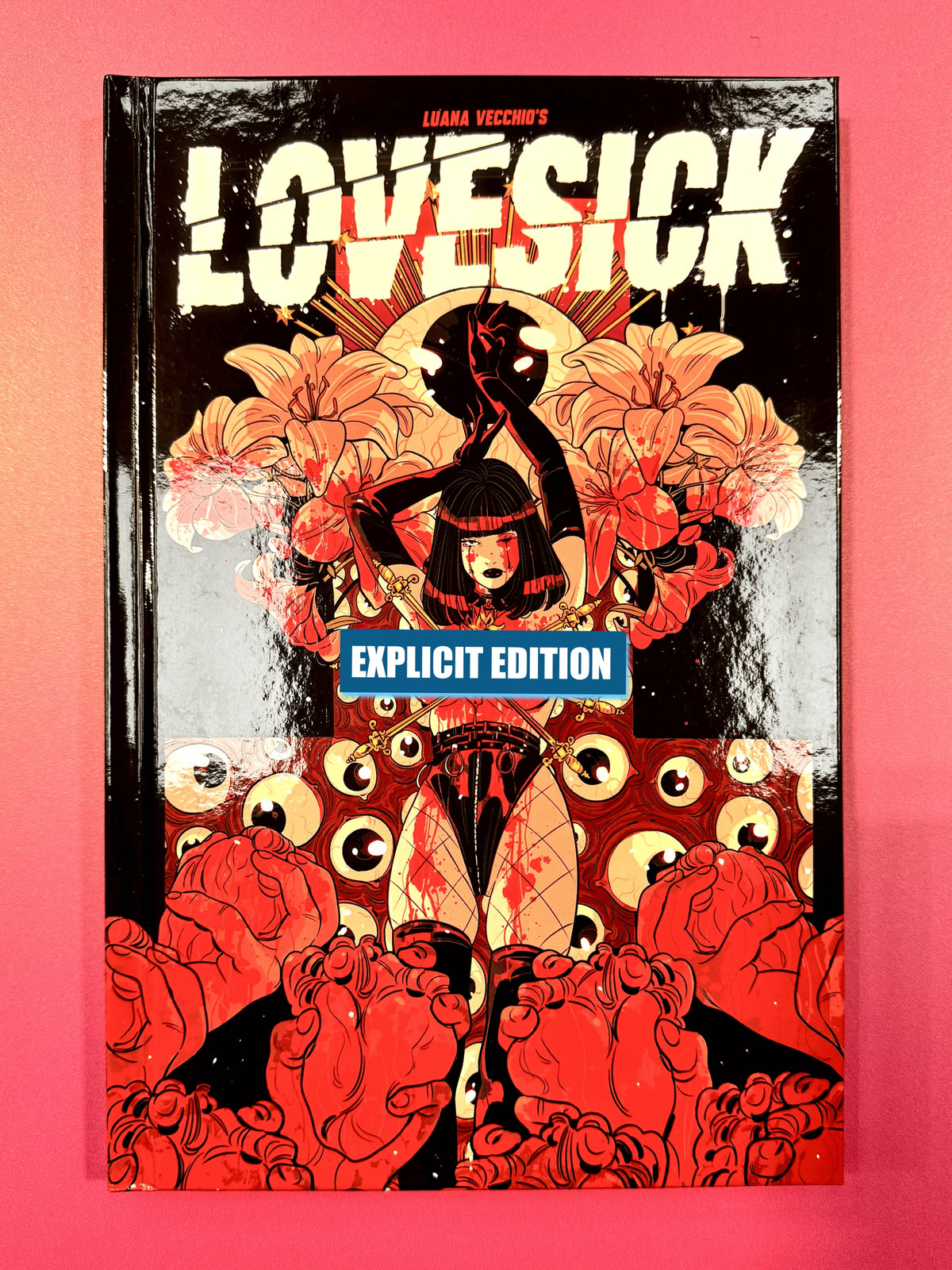 Lovesick SDCC 2023 Limited Edition Explicit Hardcover Edition **SIGNED w/ BOOKPLATE**