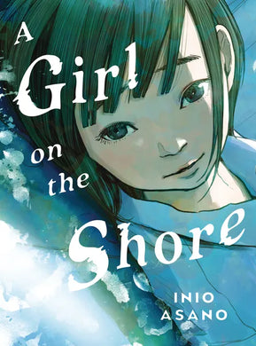 A Girl On The Shore: Collector's Edition HC