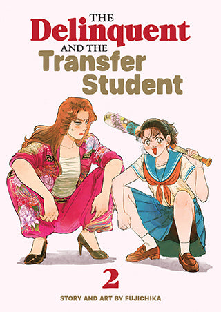 The Delinquent and the Transfer Student Volume 2