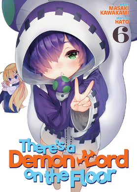 There’s a Demon Lord on the Floor Volume 6