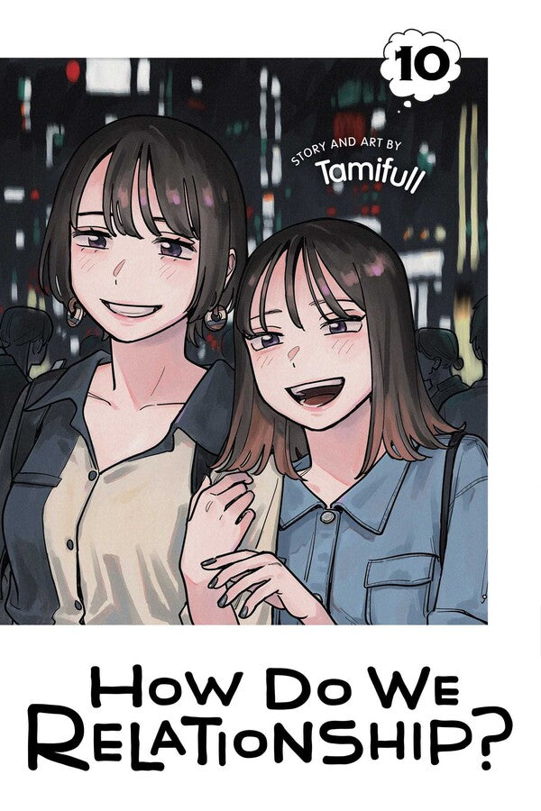 How Do We Relationship? Volume 10
