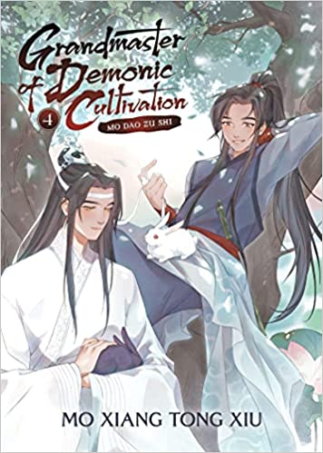 Grandmaster of Demonic Cultivation: Mo Dao Zu Shi (Novel) Volume 4