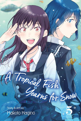 A Tropical Fish Yearns For Snow Volume 5
