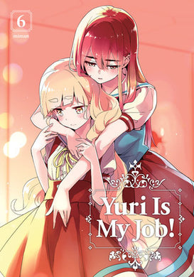 Yuri Is My Job! Volume 6