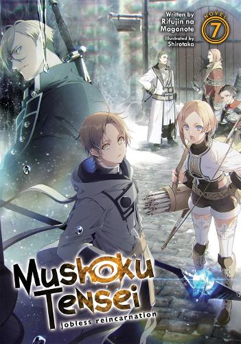 Mushoku Tensei: Jobless Reincarnation Light Novel Volume 7