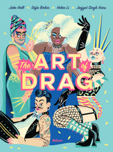 Load image into Gallery viewer, The Art of Drag