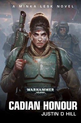 Cadian Honour: A Minka Lesk Novel