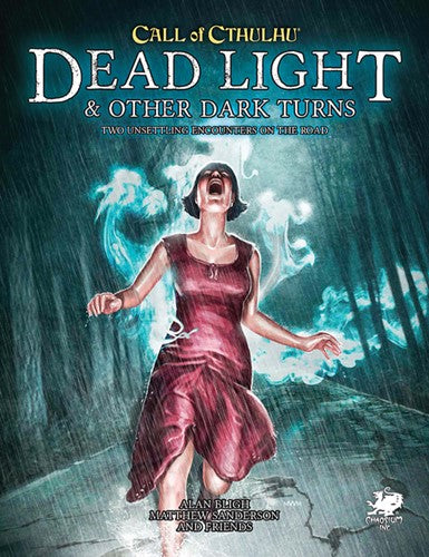 Call Of Cthulhu RPG 7th Edition Dead Light & Other Dark Turns