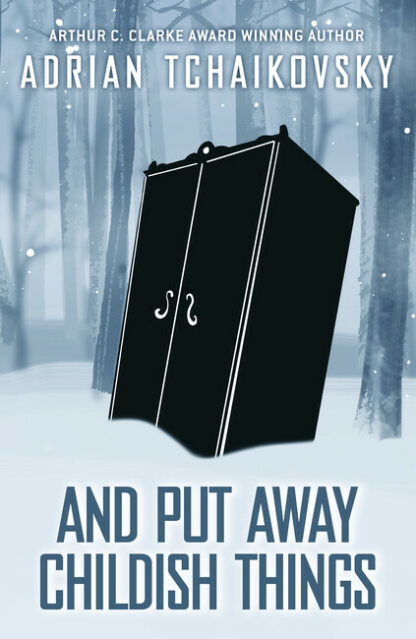 And Put Away Childish Things Hard Cover