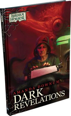 Dark Revelations Arkham Horror Novella