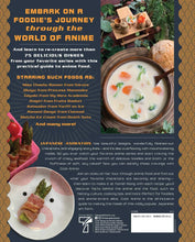 Load image into Gallery viewer, Cook Anime Eat Like Your Favourite Character Hardcover